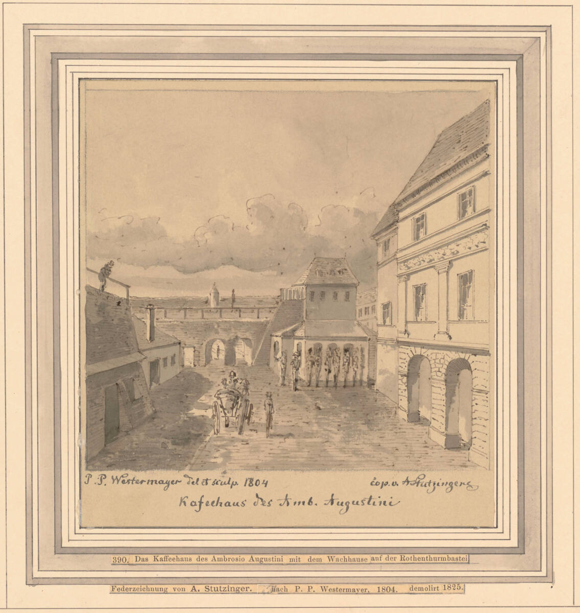 Das Kaffeehaus des Ambrosio Augustini mit dem Wachhaus auf der Rotenturmbastei, Anton Stutzinger