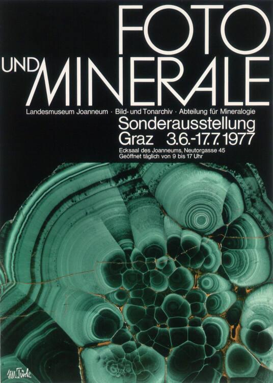 Herbert Walter Türk, FOTO UND MINERALE; Landesmuseum Joanneum, Graz; 3.6.-17.7.1977, Inv. Nr.: …