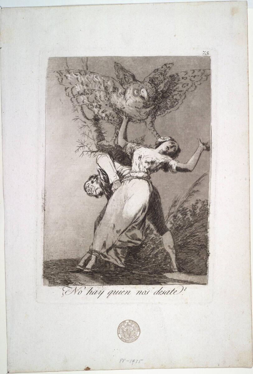 Francisco José de Goya y Lucientes, Los Caprichos: ¿No hay quien nos desate? - Befreit uns niem…