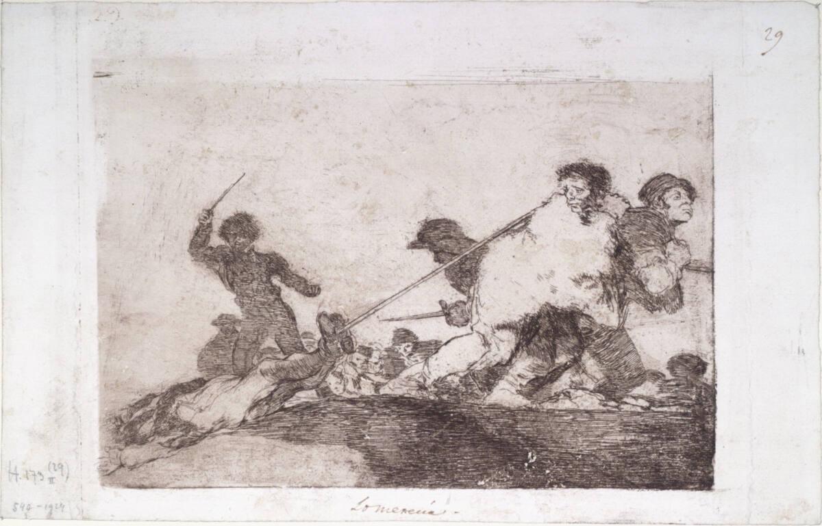 Francisco José de Goya y Lucientes, Los Desastres de la Guerra: Lo merecia - Er verdiente es, I…