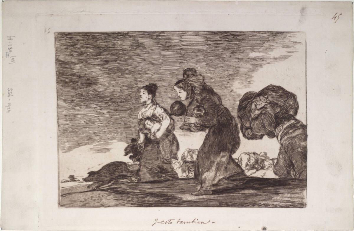 Francisco José de Goya y Lucientes, Los Desastres de la Guerra: Y esto tambien - Und das auch, …