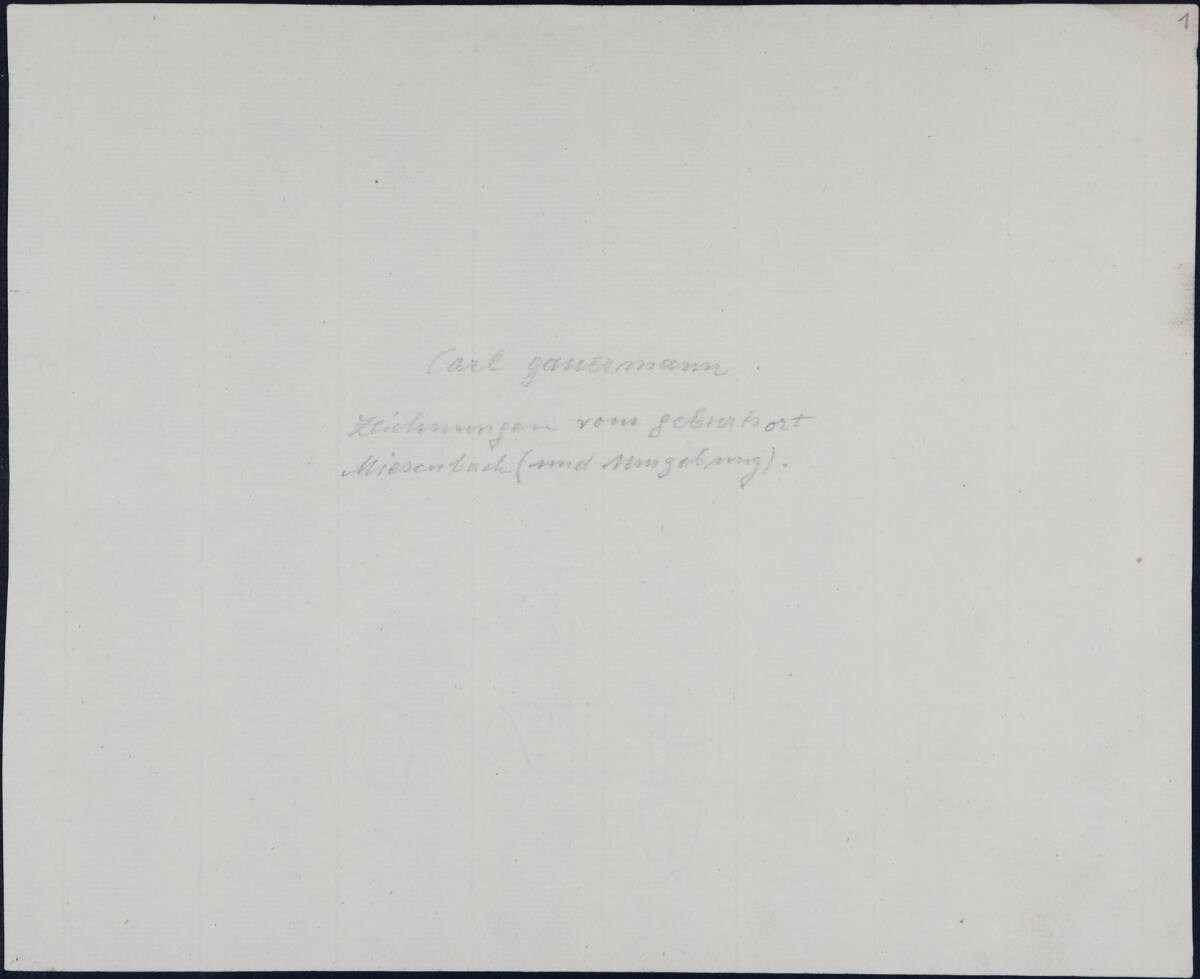 Carl Gauermann, Zeichnungen vom Geburtsort Miesenbach (und Umgebung)., Carl Gauermann