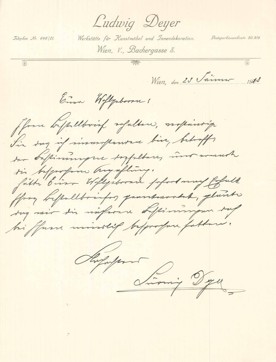 Brief von Ludwig Deyer, Werkstätte für Kunstmöbel und Innendekoration, Wien V., Bachergasse 5, …
