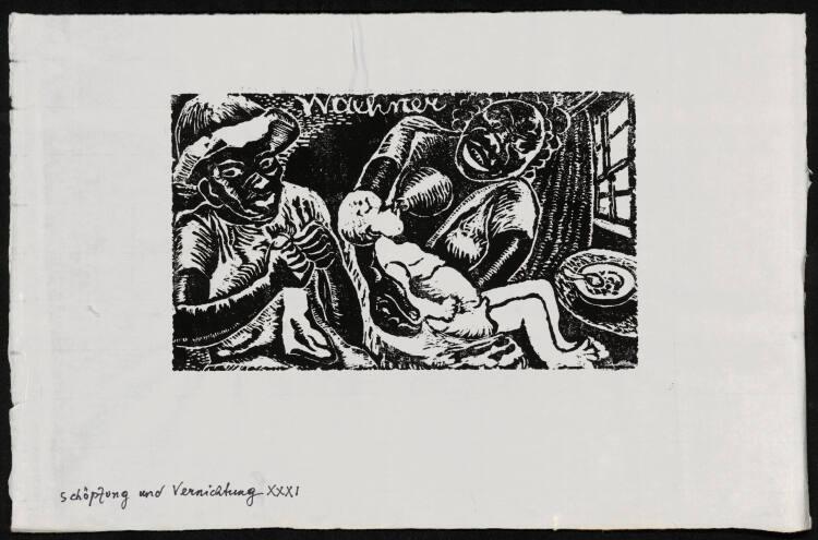 Trude Waehner, Schöpfung und Vernichtung: XXXI. "Maria, die Mutter des Herrn" oder "Die Amme de…