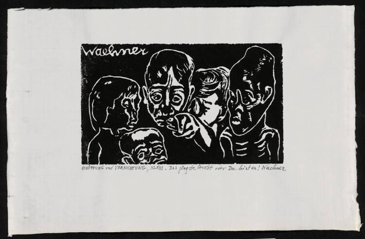 Trude Waehner, Schöpfung und Vernichtung: XLVIII. "Das Jüngste Gericht" oder "Das bist du", Inv…