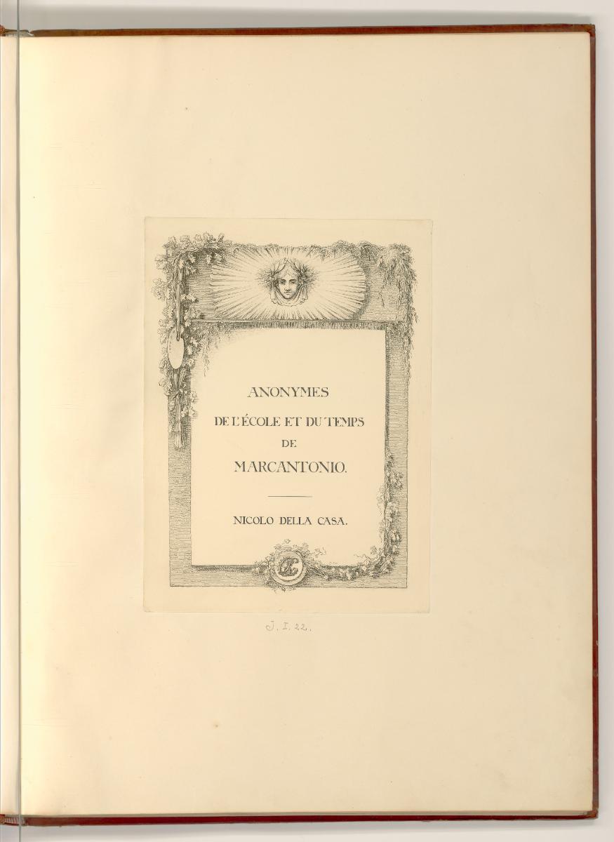 Anonymes de l'ecole et du temps du Marcantonio; Nicolo della Casa, Anonymes de l'école  et du t…