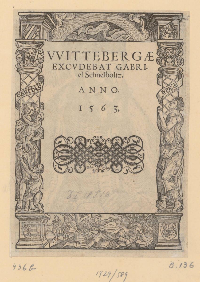 Lucas Cranach d. J., Text zu Wittenberg, Inv. Nr.: DG1929/589