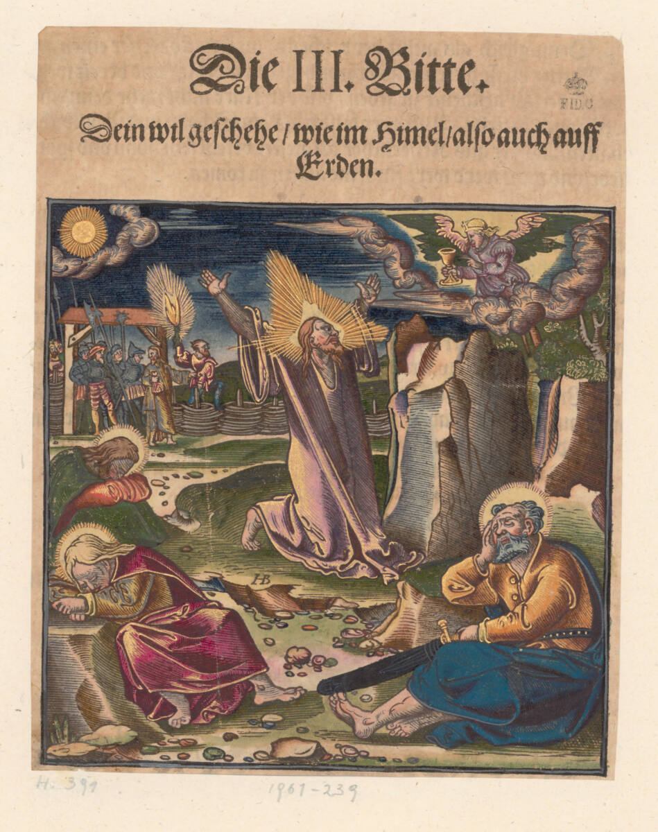 Luthers Katechismus: Christus am Ölberg (Das Vaterunser), Hans Brosamer, 1553?
