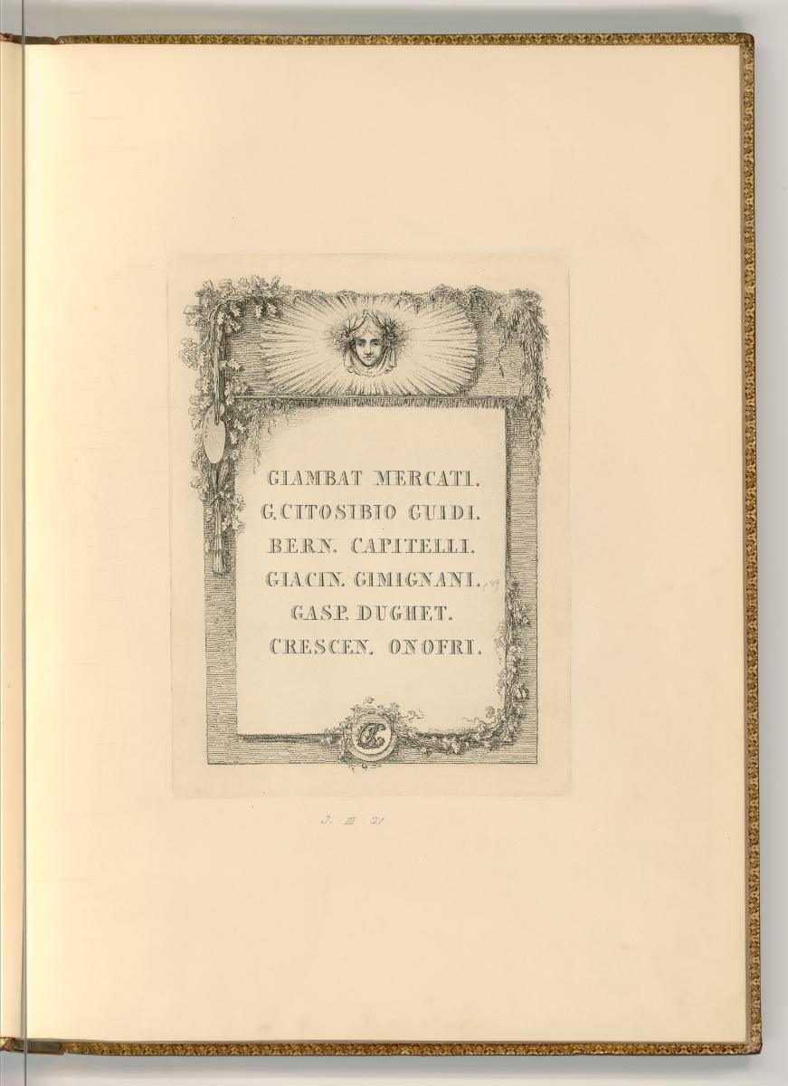 Giambat Mercati; G. Citosibio Guidi; Bern. Capitelli; Giacin. Gimignani; Gasp. Dugeht; Crescen.…