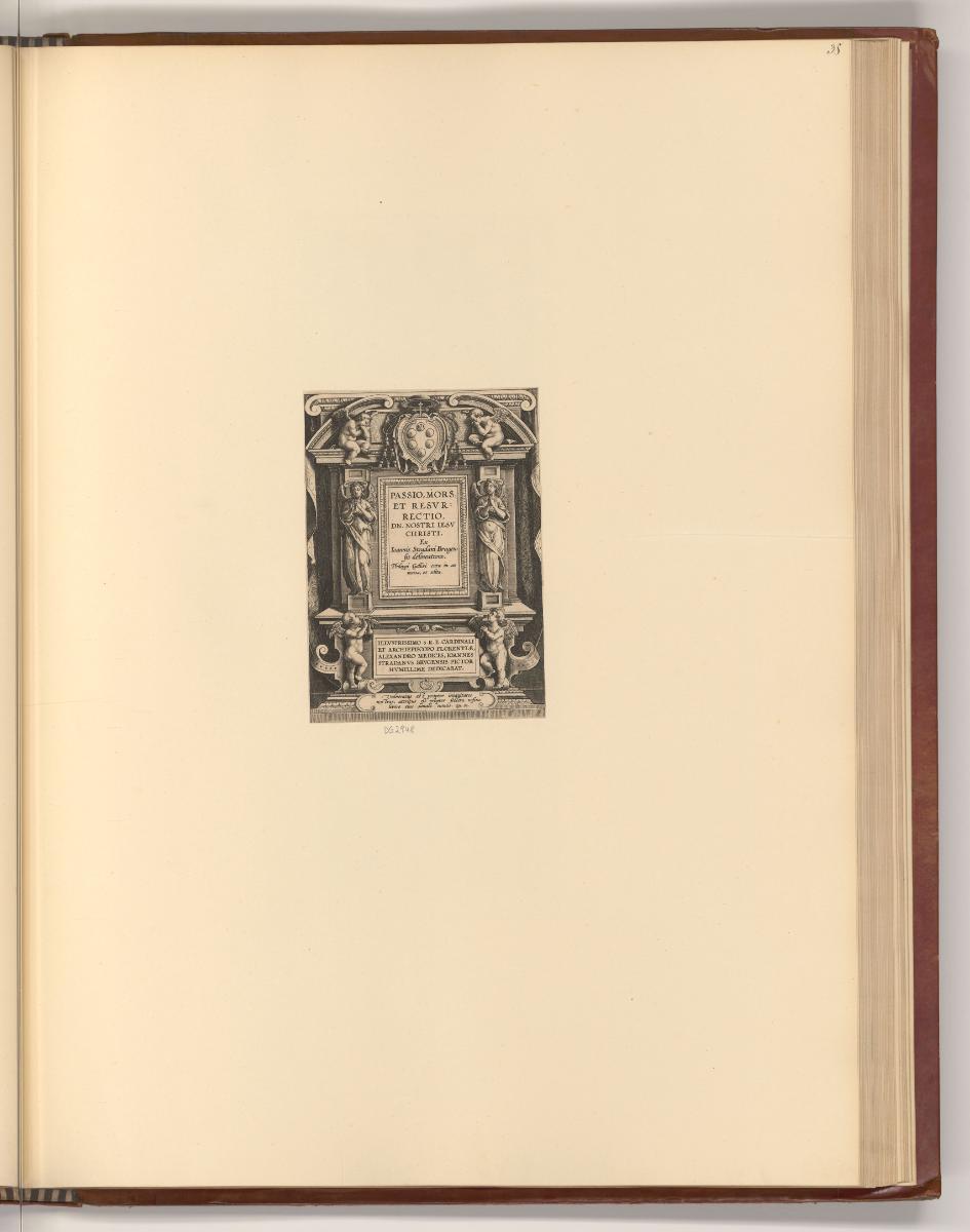 Jean Stradanus ou van der Straet Vol I., Titelblatt, Passio, mors et resurrectio, Inv. Nr.: Hol…