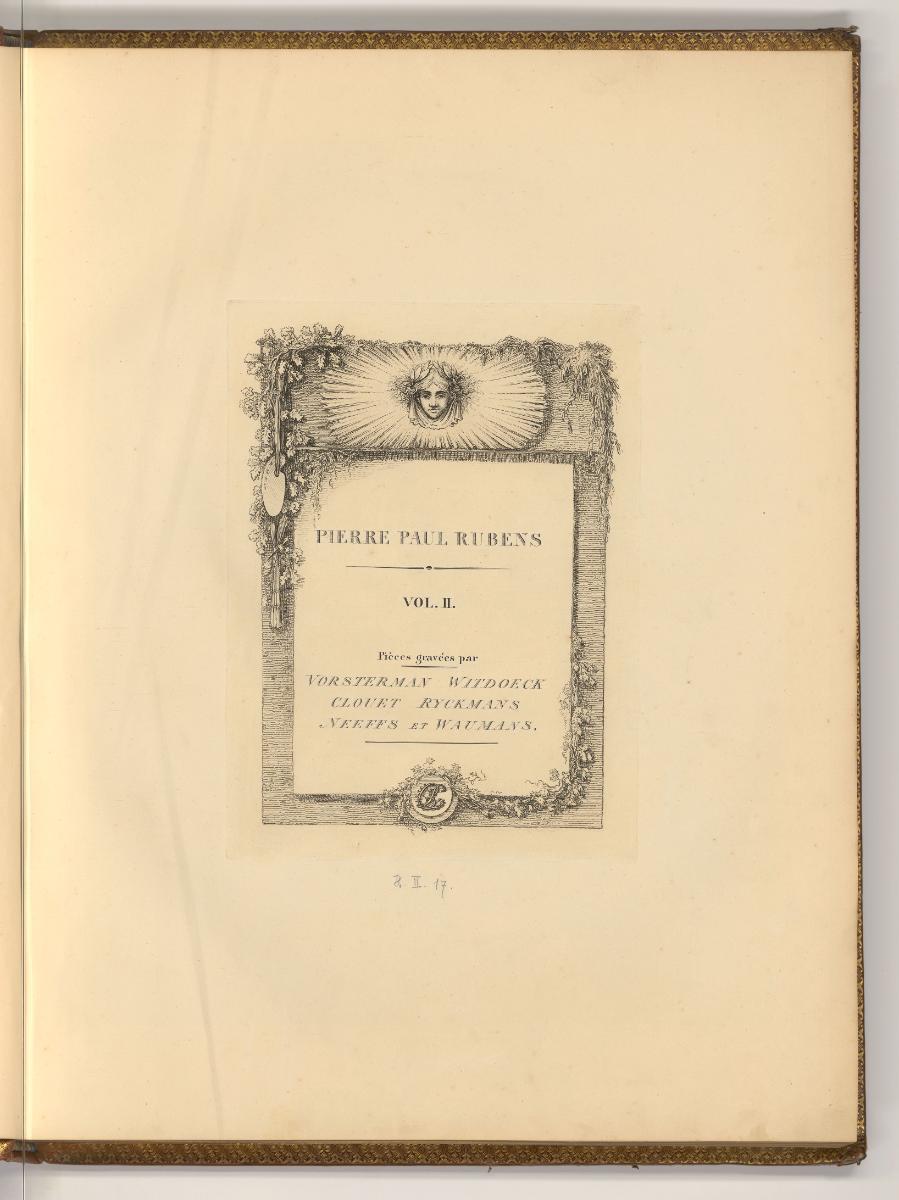 Pierre Paul Rubens Vol. II. Pièces gravées par Vorsterman Witdoeck, Clouet Ryckmans, Neeffs et …
