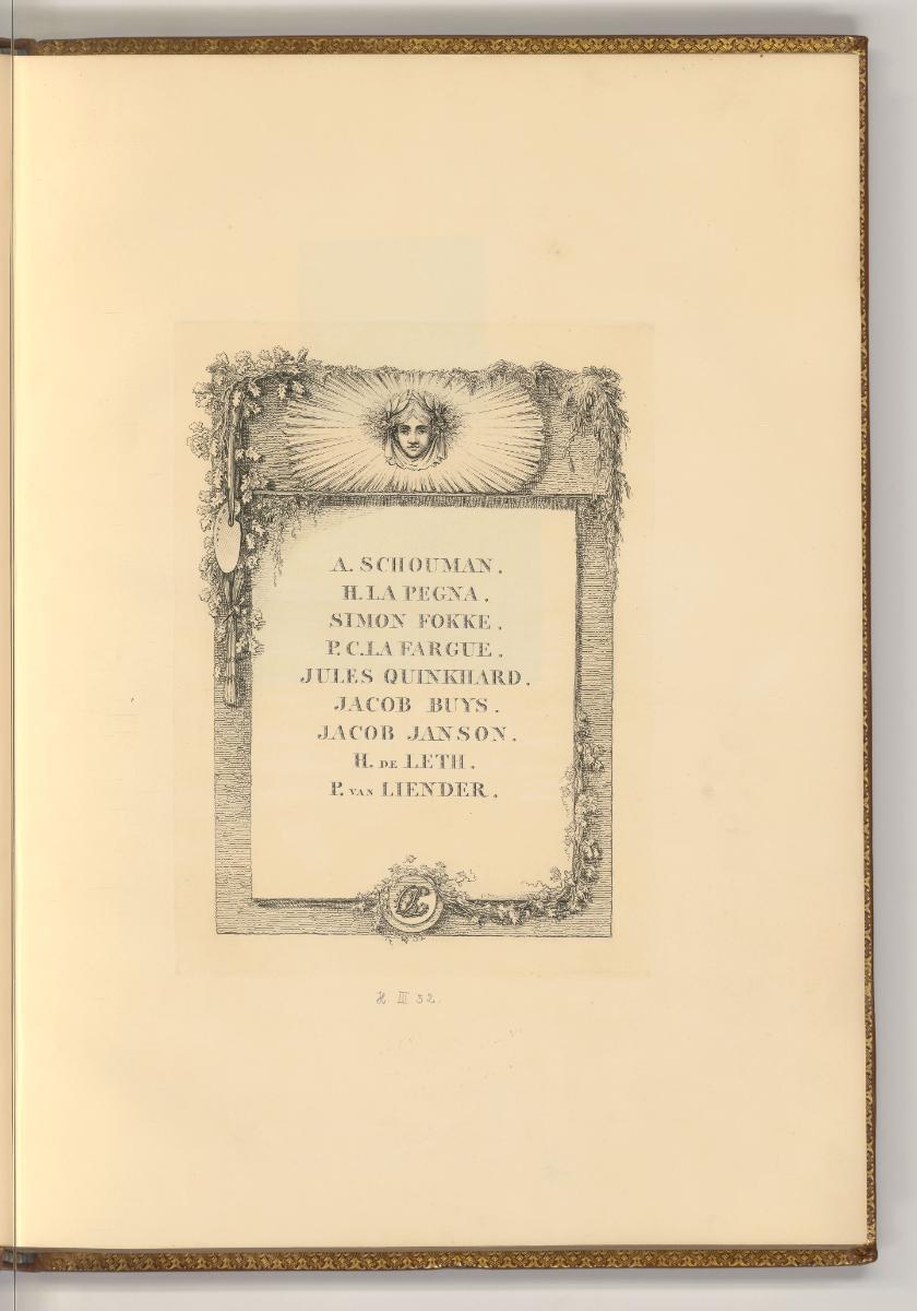 A. Schouman. H. La Pegna. Simon Fokke. P. C. La Fargue. Jules Quinkhard. Jacob Janson. H. de Le…