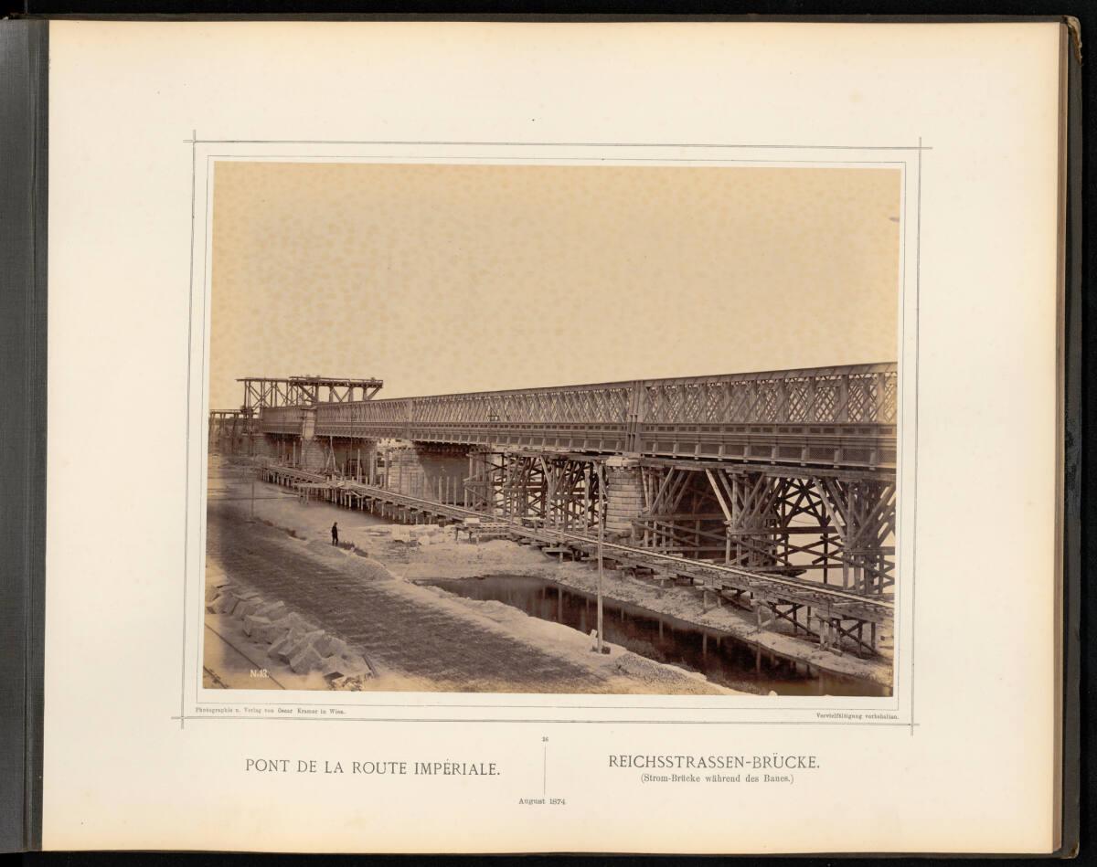 Oskar Kramer, Reichsstrassen-Brücke August 1874, Inv. Nr.: Foto2002/157/28
