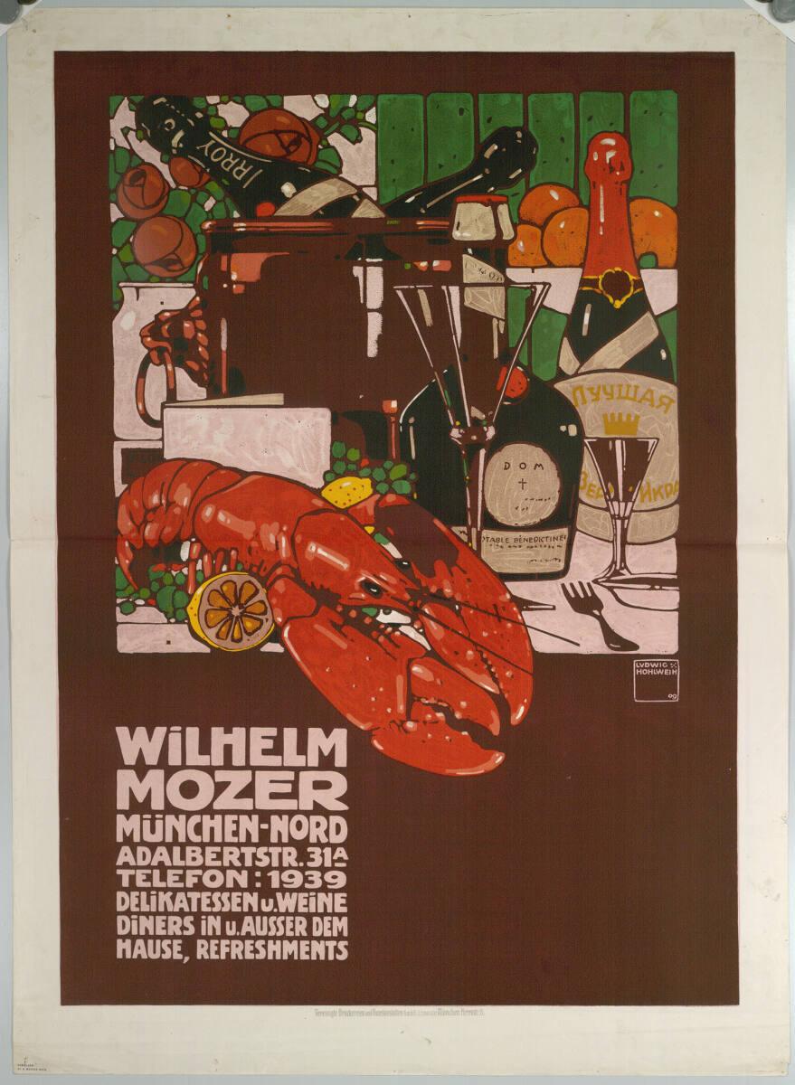 Ludwig Hohlwein, WILHELM MOZER; MÜNCHEN; DELIKATESSEN u. WEINE..., Inv. Nr.: DG2003/2008