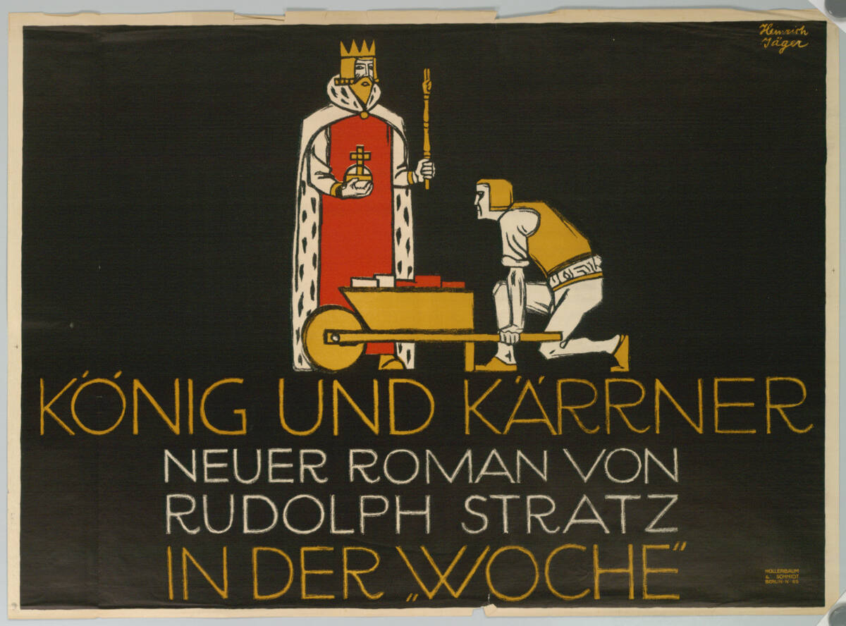 KÖNIG UND KÄRRNER; NEUESTER ROMAN VON RUDOLPH STRATZ IN DER WOCHE, Berlin KunstanstaltHollerbaum&Schmidt, 1914
