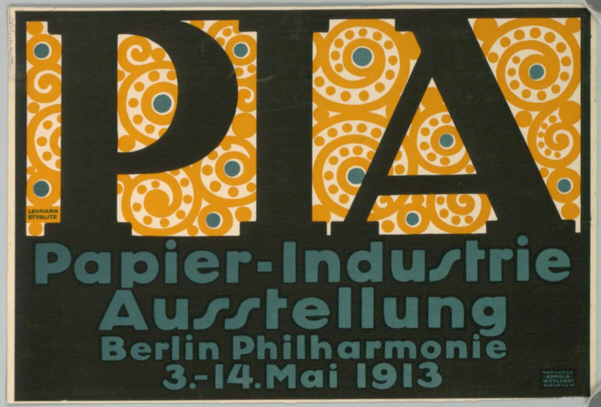 Martin  Lehmann-Steglitz, Walter Lehmann, Papier-Industrie Ausstellung; Berlin; 1913, Inv. Nr.:…