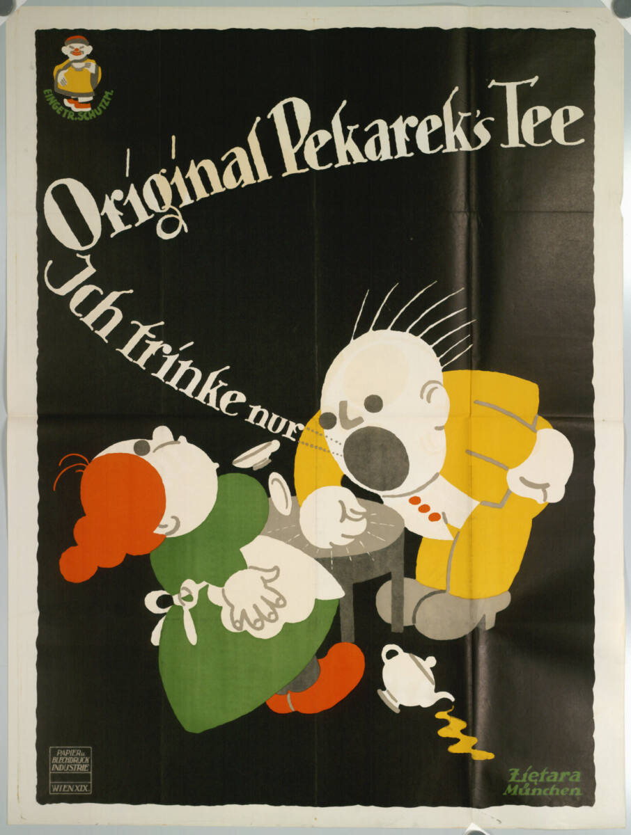 Ich trinke nur Original Pekarek's Tee, Wien Papier-undBlechdruckindustrie