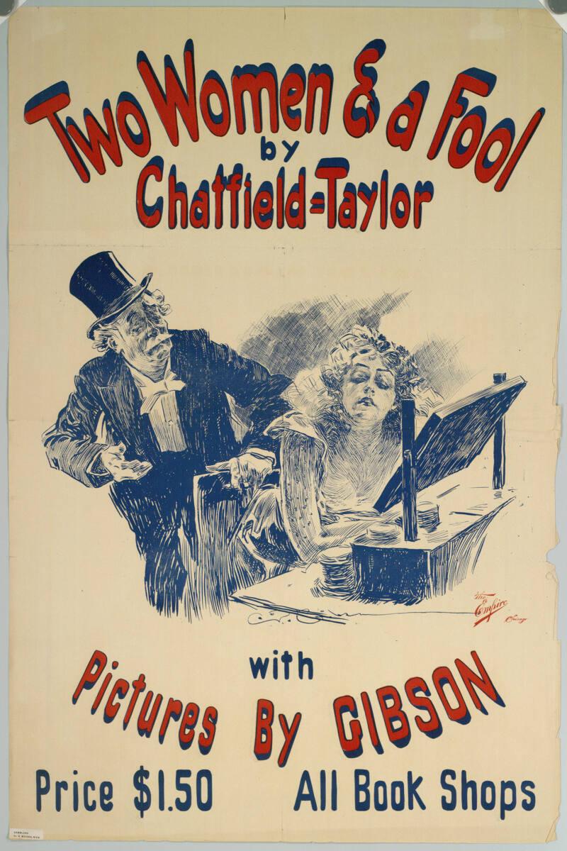 Charles Dana Gibson, Two Women & a Fool by Chatfield Taylor; with Pictures By GIBSON, Inv. Nr.:…
