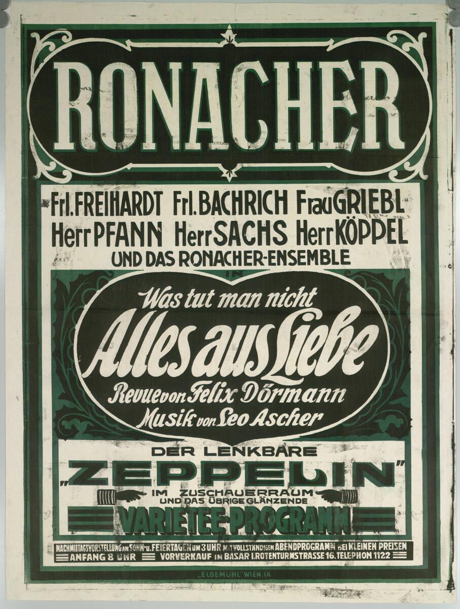 Anonym, RONACHER; Was tut man nicht alles aus Liebe; Revue von Felix Dörmann; Musik von Leo Asc…
