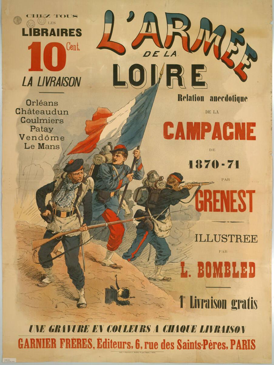Anonym, L'ARMÉE DE LA LOIRE; PAR GRENEST; GARNIER FRÈRES, Éditeurs, PARIS, Inv. Nr.: DG2004/117…