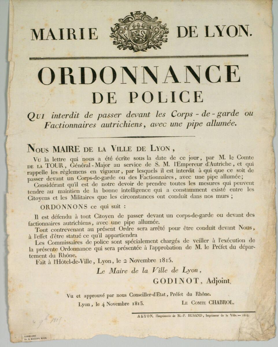 Anonym, MAIRIE DE LYON; ORDONNANCE DE POLICE; Lyon, le 4 Novembre 1815, Inv. Nr.: DG2004/1196