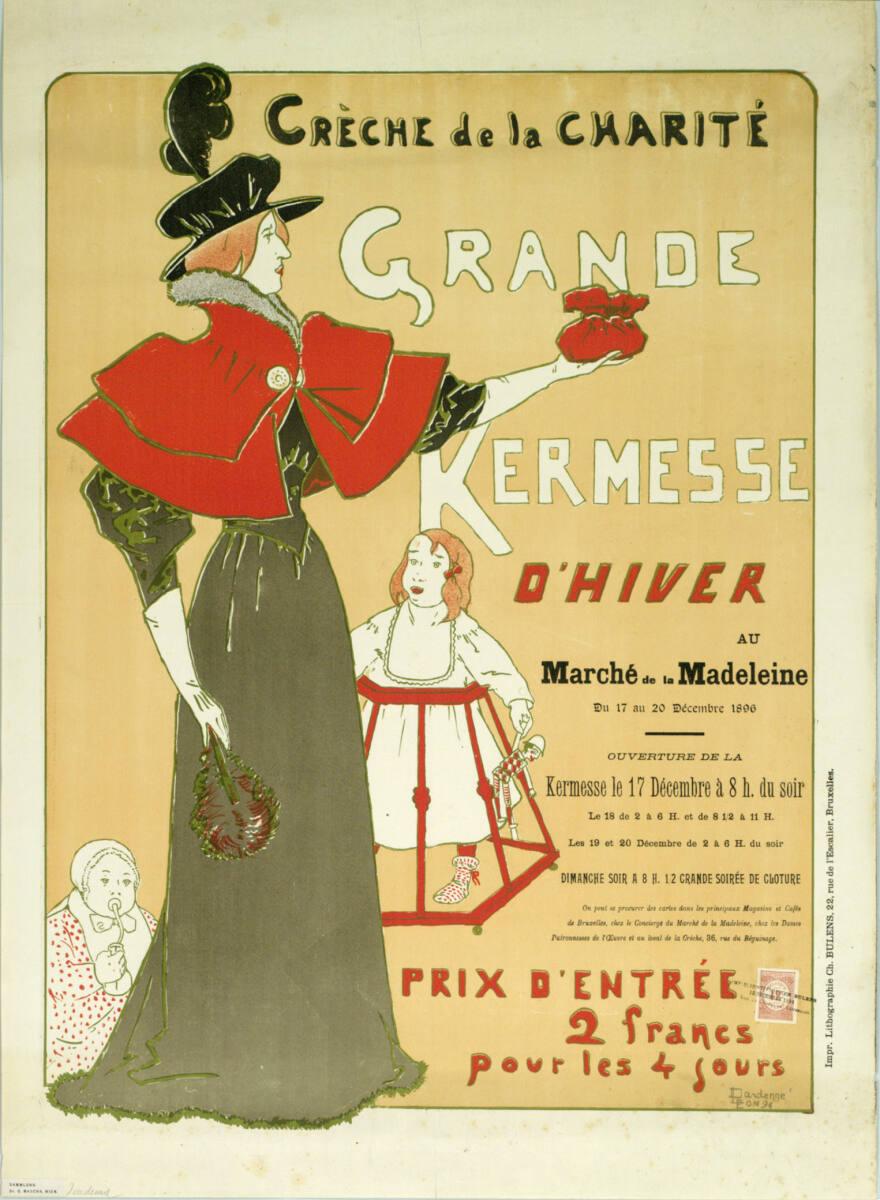 Léon Dardenne, CRÈCHE de la CHARITÉ; GRANDE KERMESSE D'HIVER; Du 17 au 20 Décembre 1896, Inv. N…